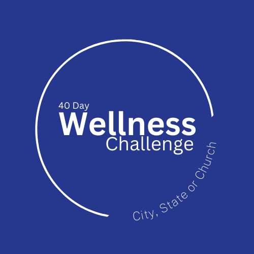 40 Day Wellness Challenge - Covenant Wellness Project